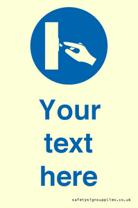 Custom Use Switch Sign